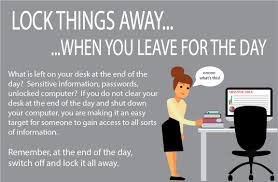 Now, it still bothers us, that so many of our workes leave their workstation unlocked, when they are going to do outside work. Safe En Twitter Lock Things Away When You Leave For The Day It S Really Important You Lock Away Any Sensitive Data And Shut Down Your Computer You Don T Know Who Is About