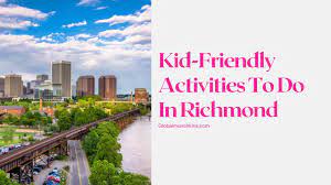 in richmond with kids