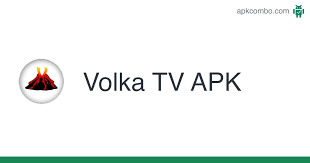 Il s'agit d'une application très pratique pour streamer en . Volka Tv Apk 3 0 Android App Download