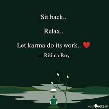 Explore 590 relax quotes by authors including william s. Sit Back Relax Let Quotes Writings By Ritima Roy Yourquote