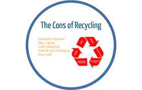 the cons of recycling by samantha minyard