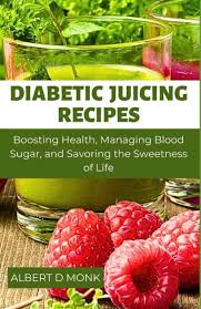 diabetic juicing recipes boosting