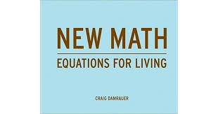 New Math Equations For Living By Craig
