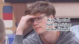 Big Brother': Kyle Gets Frisky in the Shower - Will His Mom Kill Him? |  Soap Dirt