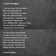 i love you more poem by amare abebe