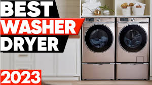 top 5 best washer and dryers 2023