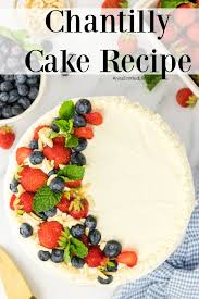 chantilly cake recipe how to make