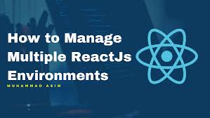 manage multiple environments in reactjs