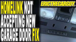 homelink not accepting new garage door