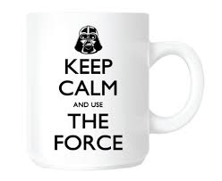 Star Wars Keep Calm And Use The Force Mug Vdgsb Ervbhyjm