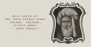 Şeyh edebali hazretleri 1206 yılında karaman'da doğdu. Seyh Edebali Nin Osman Bey E Nasihati Ey Ogul Siiri Ve Islam Ilahiyatcisi Seyh Edebali Hakkinda Merak Edilenler Sayfa 3 Kultur Sanat Haberleri