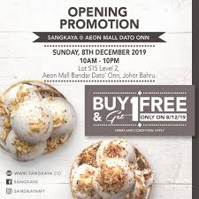 It is located within 25 minutes from johor bahru town. 8 Dec 2019 Sangkaya Opening Promotion At Aeon Mall Bandar Dato Onn Everydayonsales Com