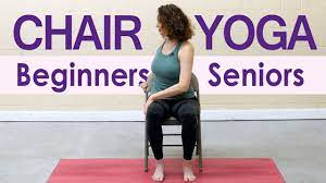 gentle chair yoga for seniors and