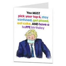 Lovely clean and modern design greetings card, age is just a number, in your case a really fu@#ing big number! Funny Birthday Card For Men Women Boris Johnson Lockdown Design Ebay