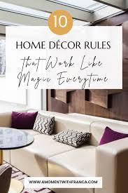 10 home décor rules that work like