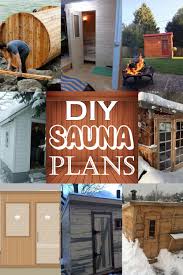 diy sauna plans how to build a sauna