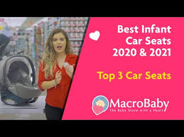 Best Infant Car Seats 2020 2021 Top