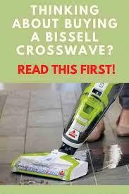 bissell crosswave multi surface wet dry