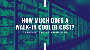 a guideline to walk in cooler costs