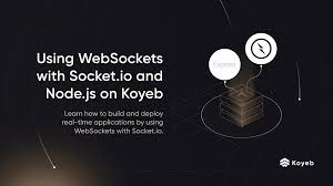 socket io and node js on koyeb