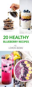Rolled oats, softened butter, blueberries, flour, strawberries and 5 more. 20 Healthy Blueberry Recipes The Lemon Bowl