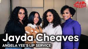 lip service jayda cheaves talks first