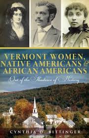 Vermont Women, Native Americans & African Americans: Out of the Shadows of History (Paperback) | Green Apple Books
