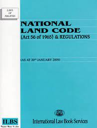 Referred to as the nlcc) was enacted and came into force on 1st january 1966 for all the states of peninsular malaysia. National Land Code 1965