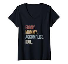 Amazon.com: Womens Ebony Mommy Accomplice Idol Retro Style Vintage V-Neck  T-Shirt : Clothing, Shoes & Jewelry