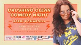 Crushing Clean Comedy Night