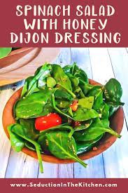 spinach salad with honey dijon dressing