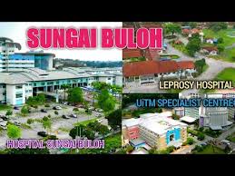 Jalan hospital, sungai buloh, 47000, malaysia. Selangor Hospital Sungai Buloh National Leprosy Settlement Uitm Private Specialist Centre Youtube