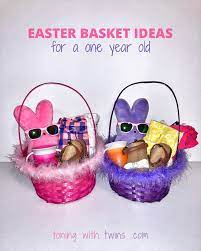 easter basket ideas for a 1 year old