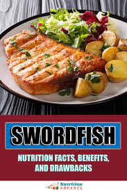 swordfish nutritional values benefits