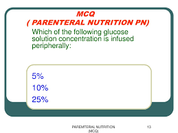 ppt mcq paeral nutrition pn