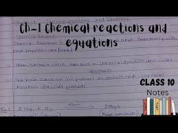 Ch 1 Chemical Reactions And Equations
