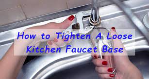how to tighten a loose kitchen faucet base