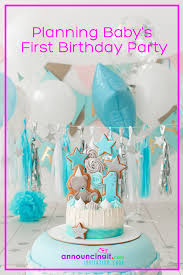 Planning Baby S First Birthday Party