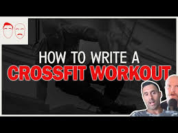 how to create a crossfit workout you