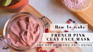 diy french pink clay face mask