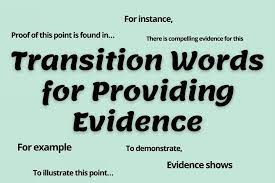 transition words for providing evidence