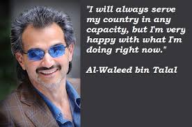Al-Waleed bin Talal Quotes. QuotesGram via Relatably.com