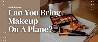 can you bring makeup on a plane tsa