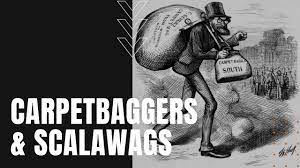 carpetbaggers and scalawags daily