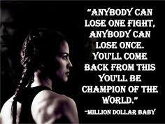 The official facebook page for million dollar baby. Million Dollar Baby Quote Movie Quotes Empowering Quotes Game Day Quotes