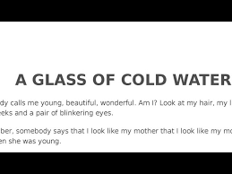 Declamation A Glass Of Cold Water