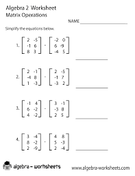 You can select different variables to customize these calculus worksheets for your needs. Matrix Algebra 2 Worksheet Printable Algebra 2 Worksheets Matrix Multiplication Word Problem Worksheets