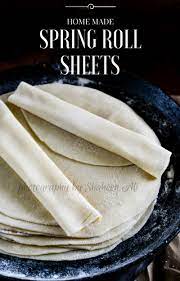 perfect homemade spring roll wrappers