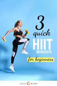 3 quick hiit workouts for beginners