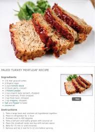Insert a knife or a fork with long tines into the center of the meatloaf and look at the juices. Paleo Turkey Meatloaf Paleodinner Turkey Meatloaf Recipes Paleo Turkey Meatloaf How To Eat Paleo